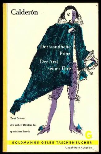 Calderón; Der standhafte Prinz, Der Arzt seiner Ehre, Stücke, 1961