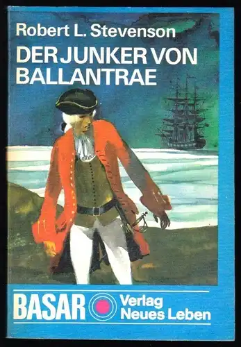 Stevensen, Robert L.; Der Junker von Ballantrae, 1977