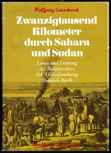 Genschorek, Wolfgang; Zwanzigtausend Kilometer durch Sahara und Sudan, 1982