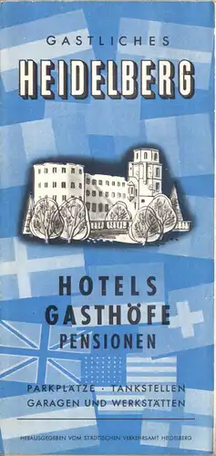 tour. Prospekt, Gastliches Heidelberg - Hotels - Gasthöfe - Pensionen, 1956