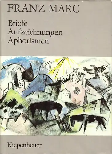 Marc, Franz; Briefe - Aufzeichnungen - Aphorismen, 1980