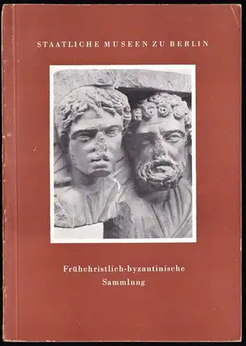 Staatliche Museen zu Berlin - Frühchristlich-byzantinische Sammlung, 1953