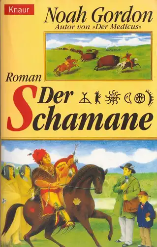 Gordon, Noah; Der Schamane, 1995