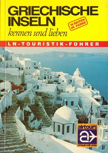 Weimert, Frank; Griechische Inseln kennen und lieben, 1988