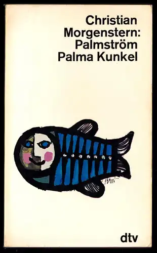 Morgenstern, Christian; Palmström, Palma Kunkel, 1968