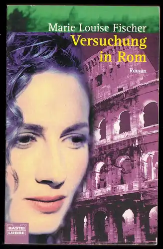 Fischer, Marie Louise; Versuchung in Rom, 1996