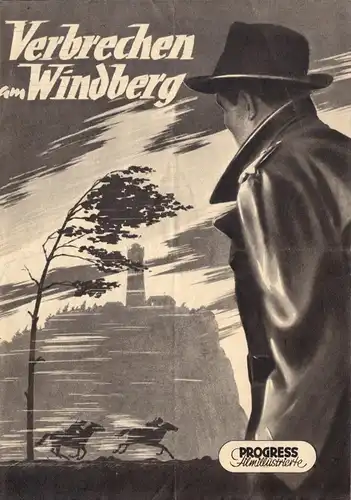 Progress Filmillustrierte, Verbrechen am Windberg, 1956