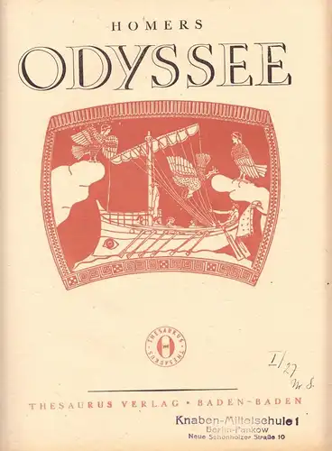 Homers Odyssee, Schulausgabe - Versform, Thesaurus Verlag Baden - Baden, 1947