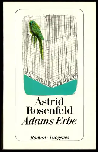 Rosenfeld, Astrid; Adams Erbe, 2013