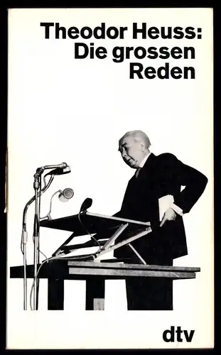 Heuss, Theodor; Die großen Reden, 1967