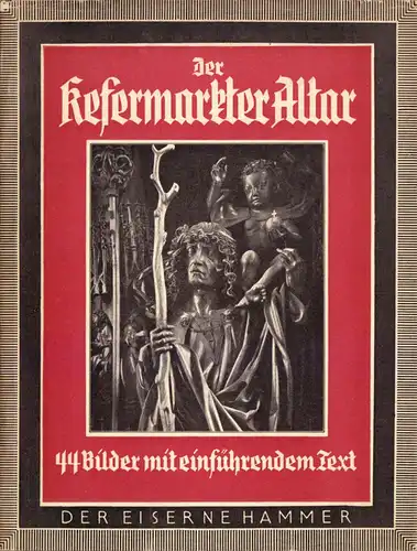 Der Kefermarkter Altar, 1942
