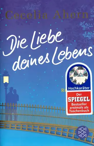 Ahern, Cecelia; Die Liebe deines Lebens, 2015