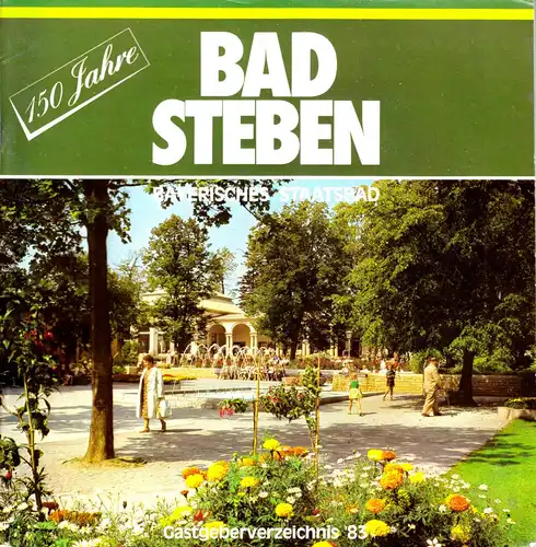 tour. Broschüre, Bad Steben, Bayerisches Staatsbad, Gastgeberverzeichnis 1983