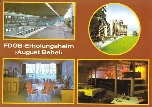 AK, Friedrichroda Kr. Gotha, FDGB-Erholungsheim "August Bebel", vier Abb., 1986