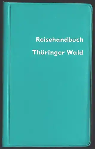 Reisehandbuch, Thüringer Wald, 1977