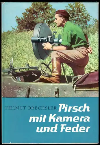 Drechsler, H.; Pirsch mit Kamera und Feder, Teil 1, 1965
