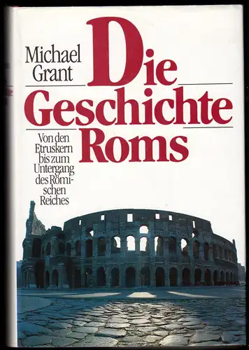 Grant, Michael; Die Geschichte Roms, um 1990