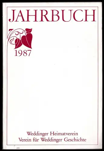 Jahrbuch 1987 des Weddinger Heimatvereins