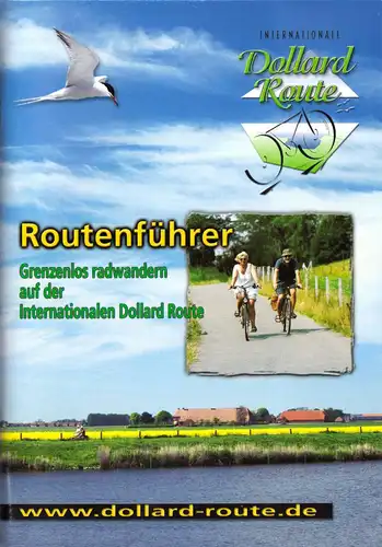 Routenführer - Grenzenlos radwandern auf der internationalen Dollard Route, 2001
