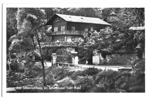 AK, Schwarzatal Thür. Wald, Schweizerhaus, 1957