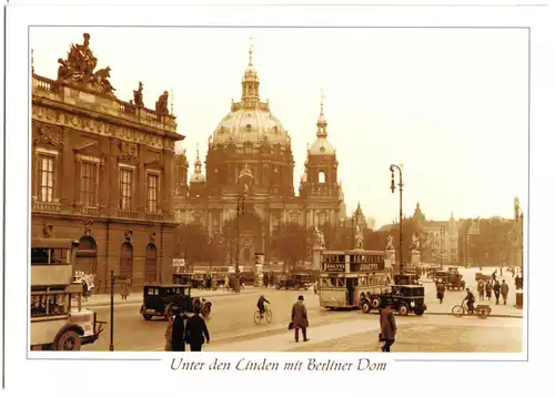 AK, Berlin Mitte, Unter den Linden mit Dom, belebt, um 1920, Reprint um 2010