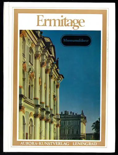 Ermitage Leningrad, Museumsführer, 1982
