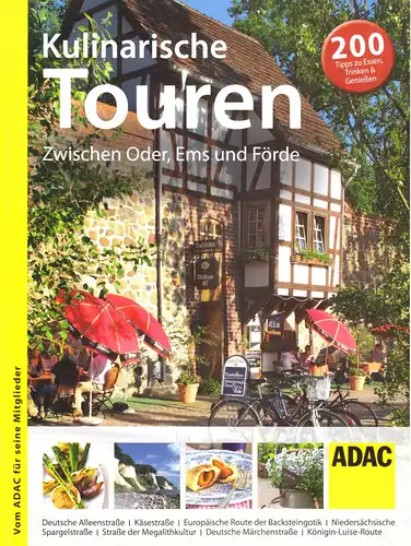 Kulinarische Touren - Zwischen Oder, Ems und Förde, 2014