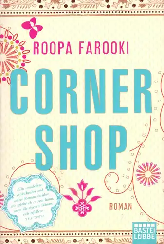 Farooki, Roopa; Corner Shop, 2011