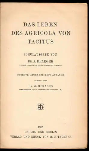 Tacitus; Das Leben des Agricola, Schulausgabe von Dr. A. Draeger, 1905