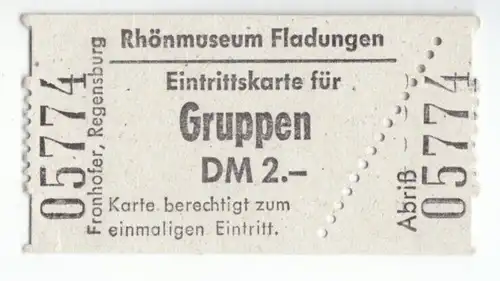 Eintrittskarte, Rhönmuseum Fladungen, 1980er