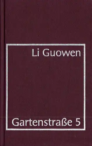 Guowen, Li; Gartenstraße 5, 1989