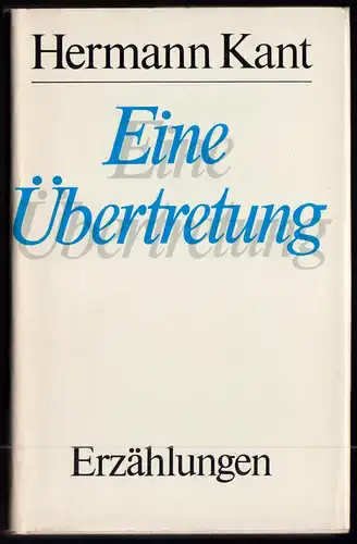 Kant, Hermann; Eine Übertretung - Erzählungen, 1975