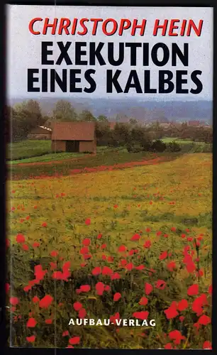 Hein, Christoph; Exekution eines Kalbes und andere Erzählungen, 1994