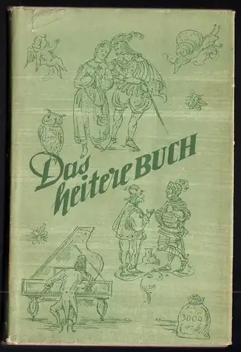 Glander, H.; Das heitere Buch - Scherz, Humor, Satire gestern und heute, um 1960