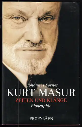 Forner, Johannes; Kurt Masur - Zeiten und Klänge, Biographie, 2002