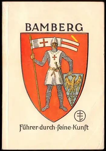 Leitherer, H.; Bamberg - Führer durch seine Kunst, 1951