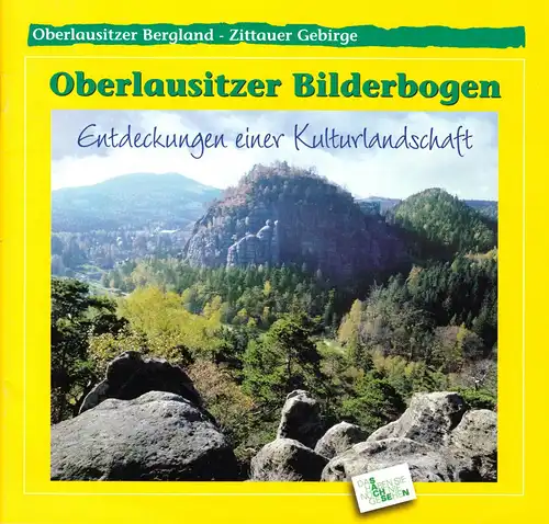 tour. Broschüre, Oberlausitzer Bilderbogen - Entdeckungen einer Kulturlandschaft