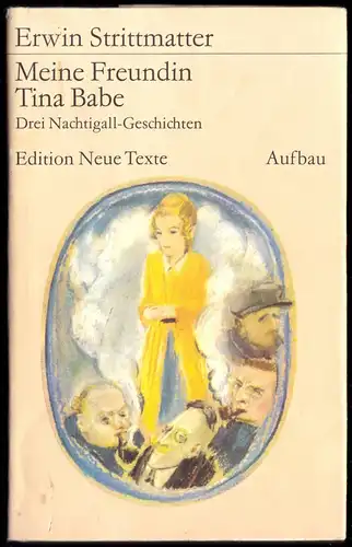 Strittmatter, Erwin; Meine Freundin Tina Babe - Drei Nachtigall-Geschichten,1978