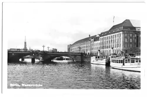 AK, Berlin Mitte, Partie an der Waisenbrücke, Dampfer, 1955