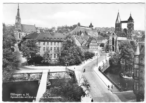 AK, Esslingen am Neckar, Agnesbrücke mit Blick auf Stadt- und Frauenkirche, 1965