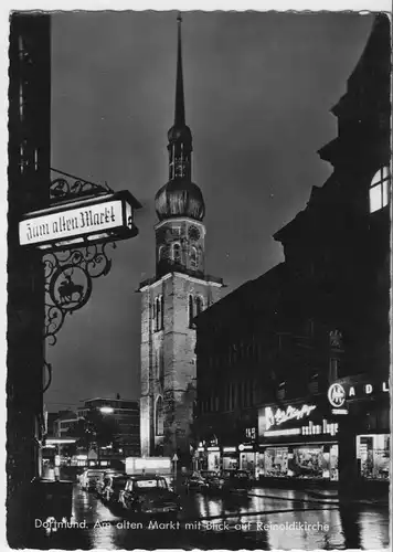 AK, Dortmund, Am alten Markt mit Blick auf die Reinoldikirche, Nachtans., 1964