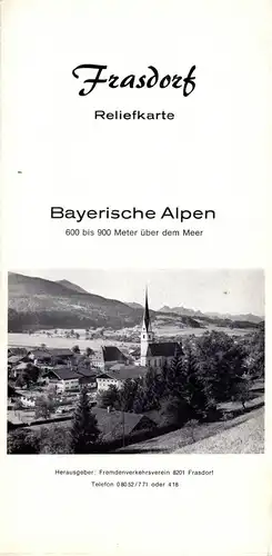 tour. Prospekt mit Reliefkarte, Frasdorf Bayerische Alpen, um 1970