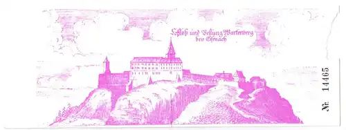 Eintrittskarte, Schloß und Festung Wartenberg bei Eisenach, um 1984