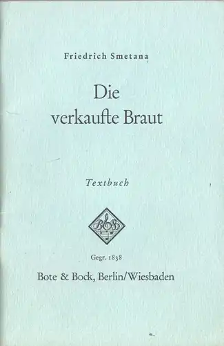 Smetana, Friedrich; Die verkaufte Braut, Textbuch, 1950er