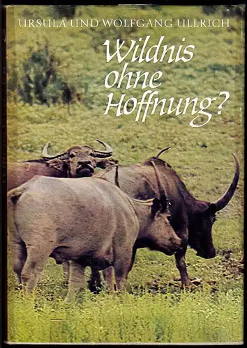 Ullrich, Ursula und Wolfgang; Wildnis ohne Hoffnung?, 1968
