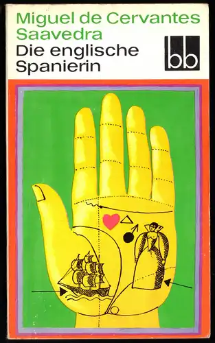 de Cervantes Saavedra, Miguel; Die englische Spanierin, 1974 - bb 309