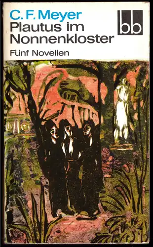 Meyer, Conrad Ferdinand; Plautus im Nonnenkloster - Fünf Novellen, 1975, bb 330