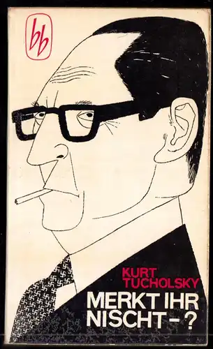 Tucholsky, Kurt; Merkt ihr nischt-?, 1964, bb 140