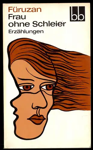 Füruzan; Frau ohne Schleier - Erzählungen, 1978 - bb 412