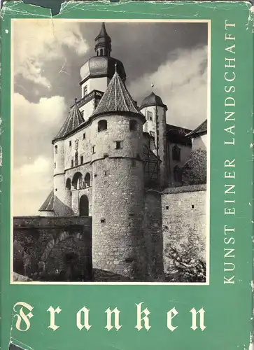 Franken - Kunst einer Landschaft, Bildband, 1958